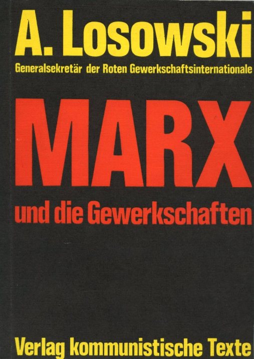 VKT_Buch: A. Losowski: Marx und die Gewerkschaften